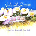 Calla Lily Dreams: A Collection of Bedtime Stories - Paperback