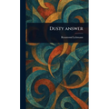 Dusty Answer - Hardcover