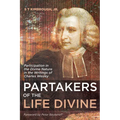 Partakers of the Life Divine: Participation in the Divine Nature in the Writings of Charles Wesley - Paperback
