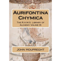 Aurifontina Chymica - Paperback