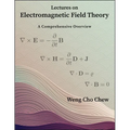 Lectures on Electromagnetic Field Theory: A Comprehensive Overview - Paperback