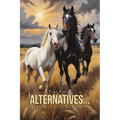 Alternatives... A Journey to New Hope - Paperback