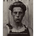 A Humanist Vision: The Naomi Rosenblum Family Collection - Hardcover