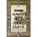 Hoodoo Almanac 2013 Gazette - Paperback