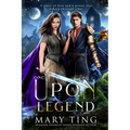 Once Upon A Legend: An origin story of the myth of King Arthur - Paperback