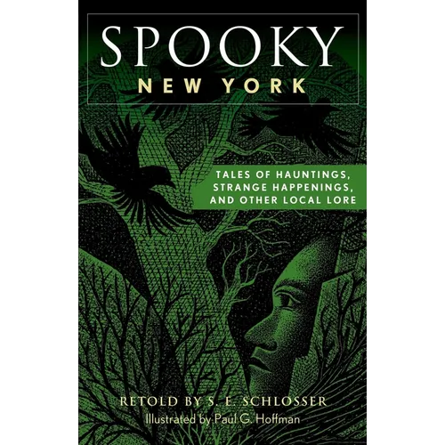 Spooky New York: Tales of Hauntings, Strange Happenings, and Other Local Lore - Paperback