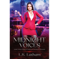 Midnight Voices: Urban Fantasy Short Stories from the World of Midnight Whispers - Paperback