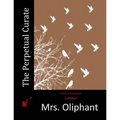 The Perpetual Curate - Paperback