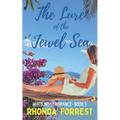 The Lure of the Jewel Sea: Whitsunday Romance Book 3 - Paperback