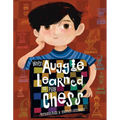 When Auggie Learned to Play Chess - Hardcover