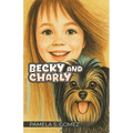 Becky and Charly - Paperback