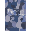 The Preacher and the First Lady - Paperback