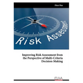 Improving Risk Assessment from the Perspective of Multi-Criteria Decision-Making - Paperback