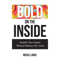 Bold on the Inside - Paperback