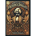 Narrative of the Life of Frederick Douglass (Collector's Edition) (Laminated Hardback with Jacket) - Hardcover