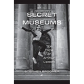 Secret Museums: The Films of Arthur Lipsett - Paperback