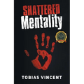 Shattered Mentality - Paperback