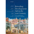 Retooling Development Aid in the 21st Century: The Importance of Budget Support - Hardcover