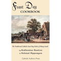 Feast Day Cookbook; The Traditional Catholic Feast Day Dishes of Many Lands - Paperback