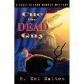 Cue the Dead Guy: A Polly Deacon Mystery - Paperback