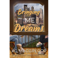 Bringing Me Dreams - Paperback
