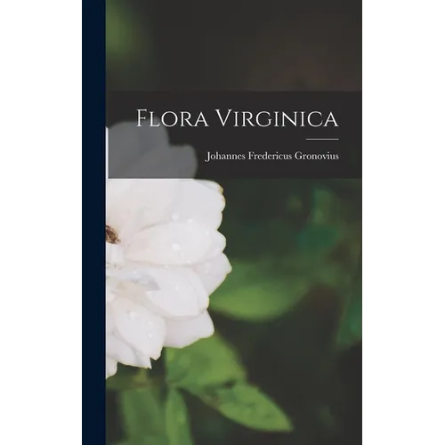 Flora Virginica - Hardcover