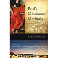 Paul's Missionary Methods: In His Time and Ours - Paperback