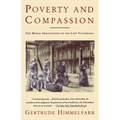 Poverty and Compassion: The Moral Imagination of the Late Victorians - Paperback