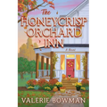 The Honeycrisp Orchard Inn - Paperback