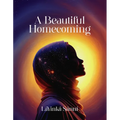 A Beautiful Homecoming - Paperback