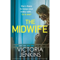 The Midwife: An unputdownable psychological thriller with a heart-stopping twist - Paperback