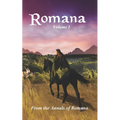 Romana: Volume I From the Annals of Romana - Paperback