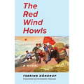 The Red Wind Howls - Hardcover