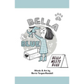 Bella & Blue: Bella Meets Blue - Paperback