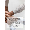 Dictionary of Terms and Legal Definitions: English-Spanish Legal Glossary - Paperback
