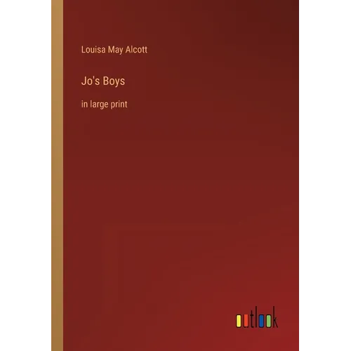 Jo's Boys: in large print - Paperback