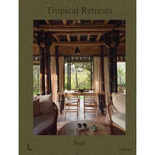 Tropical Retreats: Bali - Hardcover