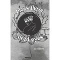 bless these tired eyes - Paperback