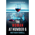 The Woman at Number 6: A gripping psychological thriller with a killer twist - Paperback