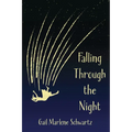 Falling Through the Night (National Indie Excellence Award Winner, 2024) - Paperback