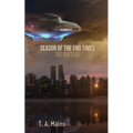 Season of The End Times: The Rapture: The Rapture - Paperback