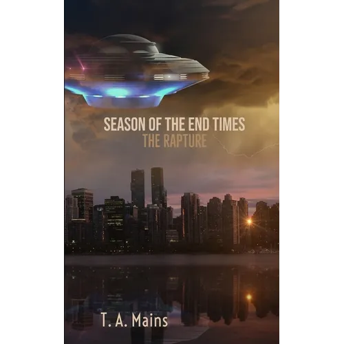Season of The End Times: The Rapture: The Rapture - Paperback