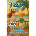 Quantum Quirks: A Science Fiction Childhood - Paperback