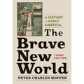 The Brave New World: A History of Early America - Paperback