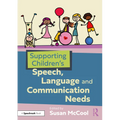 Supporting Children's Speech, Language and Communication Needs - Paperback