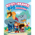 Riley the Brave's Big Feelings Activity Book: A Trauma-Informed Guide for Counselors, Educators, and Parents - Paperback