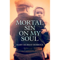 Mortal Sin on My Soul - Paperback