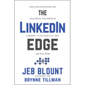 The Linkedin Edge: New Sales Strategies for Unleashing the Power of Linkedin + AI to Cold Call Less and Sell More - Hardcover