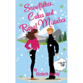 Snowflakes, Cakes and Royal Mistakes - Paperback