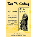 Tao-Te-Ching: With Summaries of the Writings Attributed to Huai-Nan-Tzu, Kuan-Yin-Tzu and Tung-Ku-Ching - Paperback